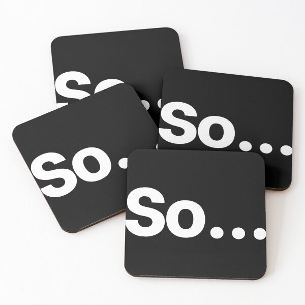 Item preview, So... what? designed and sold by designstrive.