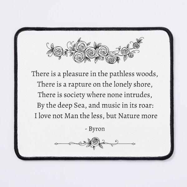 Item preview, Dark Academia Literary Quotes Byron Poetry - Childe Harold's Pilgrimage "I love not man the less but nature more" with roses designed and sold by Gothic Auntie.