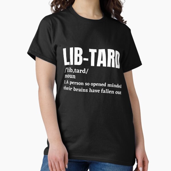 Item preview, Lib-tard designed and sold by outlaw70.