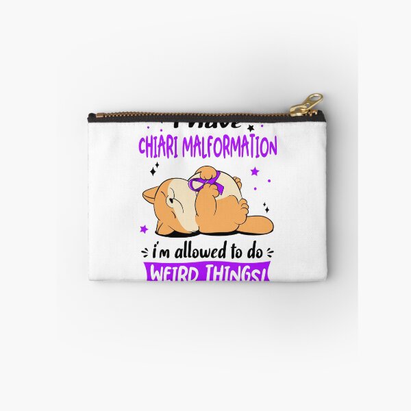 Item preview, Chiari Malformation Awareness Funny I have Chiari Malformation i'm allowed to do Weird Things! designed and sold by JanetShop809.