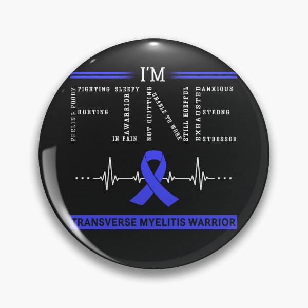Item preview, I'm Fine Transverse Myelitis Warrior Support Transverse Myelitis Awareness Gifts designed and sold by rechardtee.