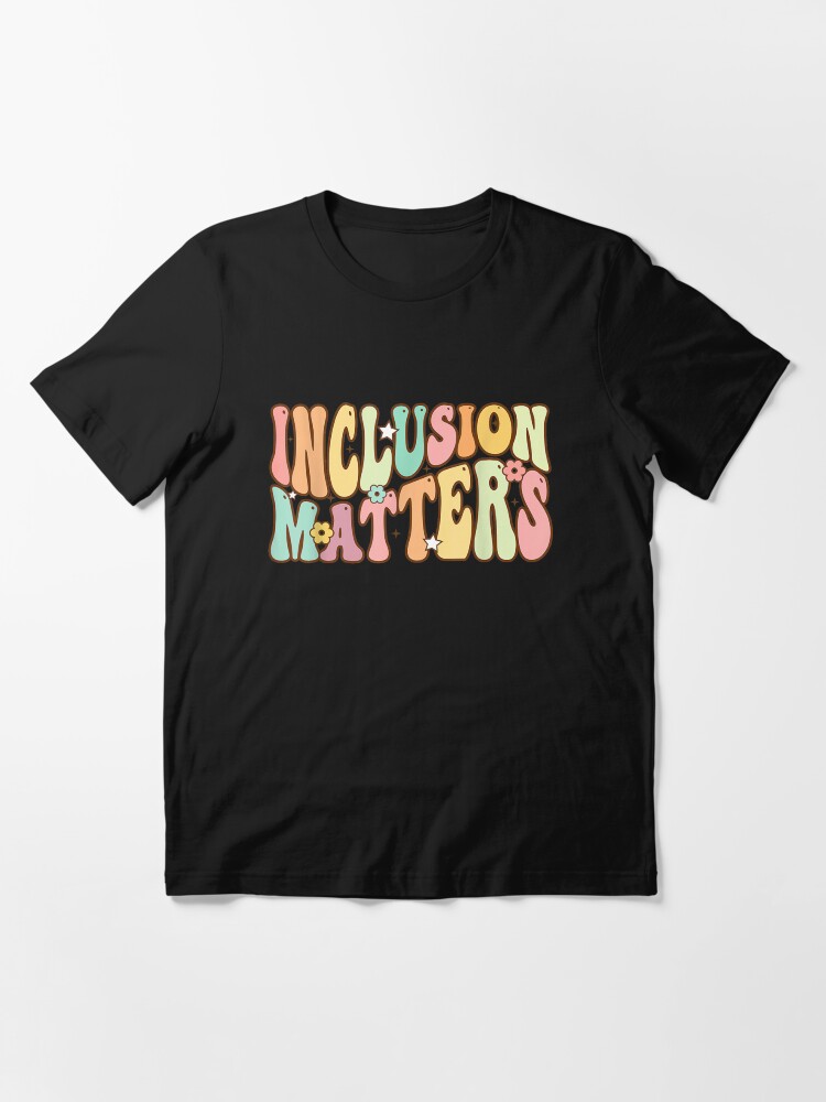 Thumbnail 3 of 7, Essential T-Shirt, Inclusion Matters Special Education Autism Awareness Teacher designed and sold by CraigHallCo.