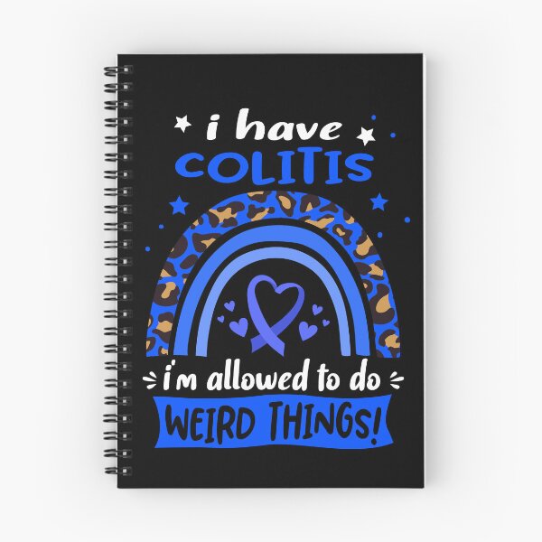 Item preview, Colitis Awareness - I have Colitis i am allowed to do Weird Things! designed and sold by KirstybShop.