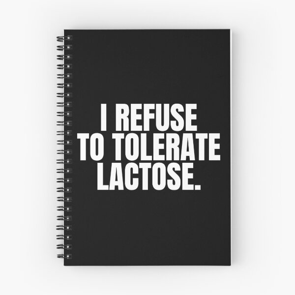 Item preview, I Refuse To Tolerate Lactose designed and sold by Big Twelve.