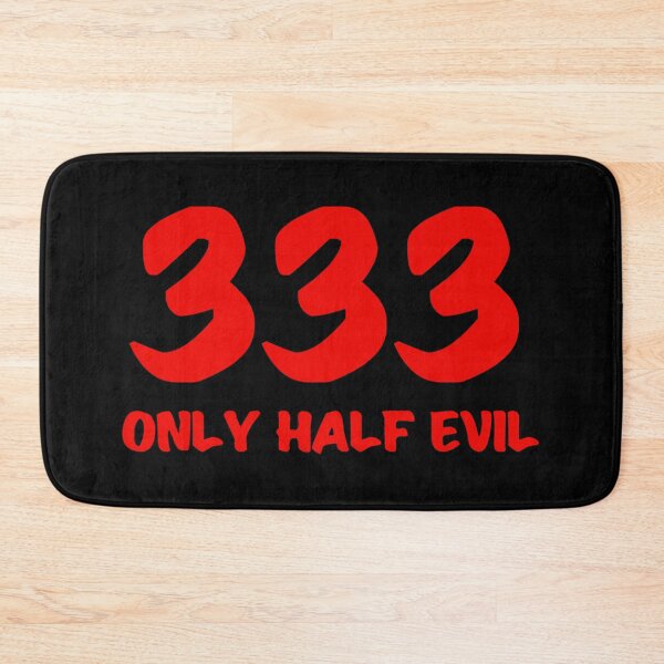 Item preview, 333 ONLY HALF EVIL  designed and sold by Tema EL.