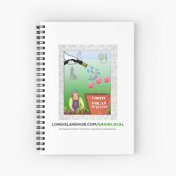 Grow Local by Long Island Hub Spiral Notebook