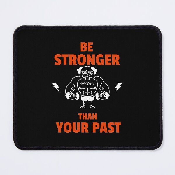 Item preview, Be stronger than your past designed and sold by theredsharp.
