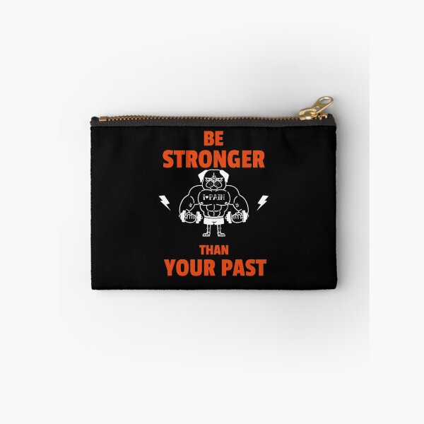 Item preview, Be stronger than your past designed and sold by theredsharp.
