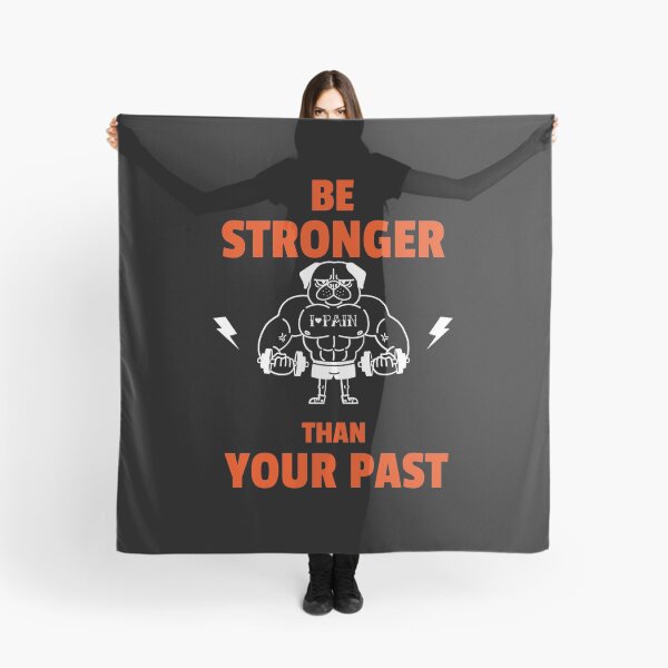 Item preview, Be stronger than your past designed and sold by theredsharp.