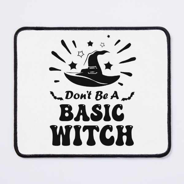 Item preview, Don't Be A Basic Witch. Halloween, Funny Halloween, Witch Quote designed and sold by DesignHouse07.