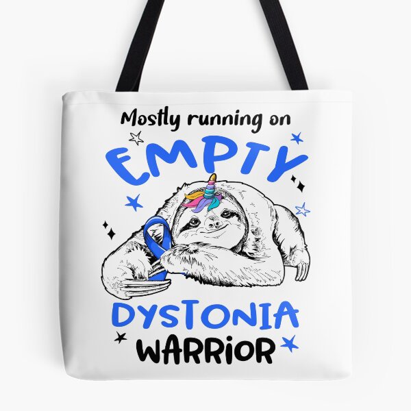 Item preview, Mostly running on Empty Dystonia Warrior designed and sold by ElizabethS809.