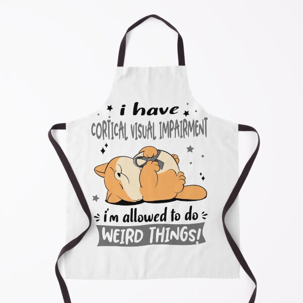 Item preview, Cortical Visual Impairment Awareness Funny I have Cortical Visual Impairment i'm allowed to do Weird Things! designed and sold by JanetShop809.