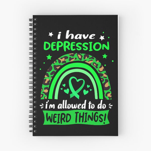 Item preview, Depression Awareness - I have Depression i am allowed to do Weird Things! designed and sold by KirstybShop.