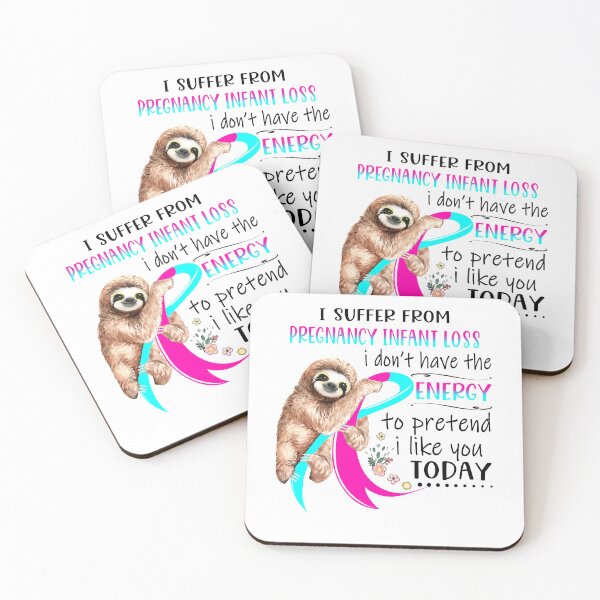 Item preview, I Suffer From Pregnancy Infant Loss i don't have the Energy To Pretend I Like You Today designed and sold by RunningShop.