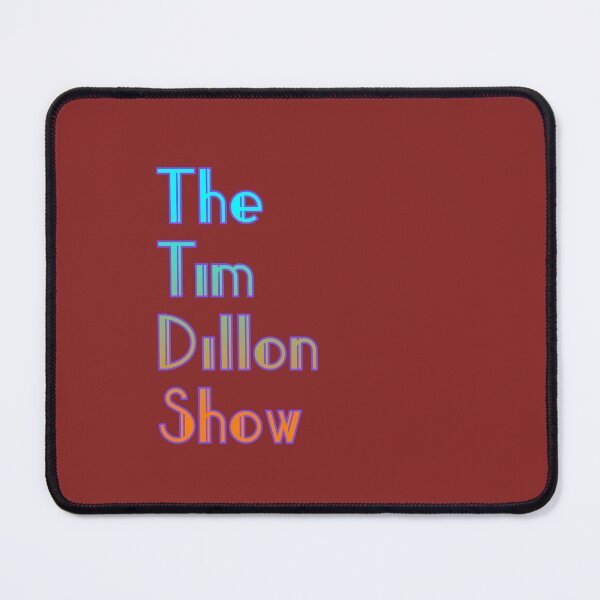 Item preview, The Tim Dillon Show, letters colorful  designed and sold by CraktmanShop.