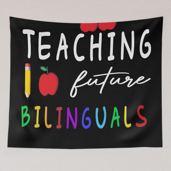 Item preview,  Teaching Future bilinguals, bilingual Spanish Teacher 2023 designed and sold by i l u s ⭐⭐⭐⭐⭐ (150).