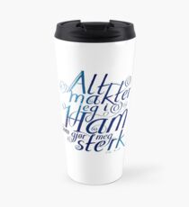 Alt makter jeg i ham Travel Mug