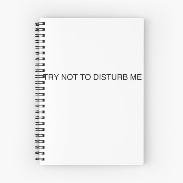 Item preview, TRY NOT TO DISTURB ME designed and sold by menna-designs.