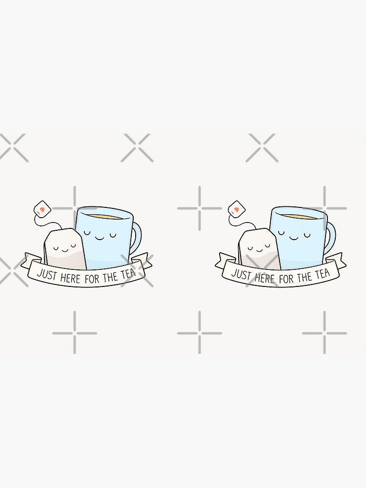 Just Here For The Tea by kimvervuurt