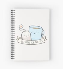 Just Here For The Tea Spiral Notebook