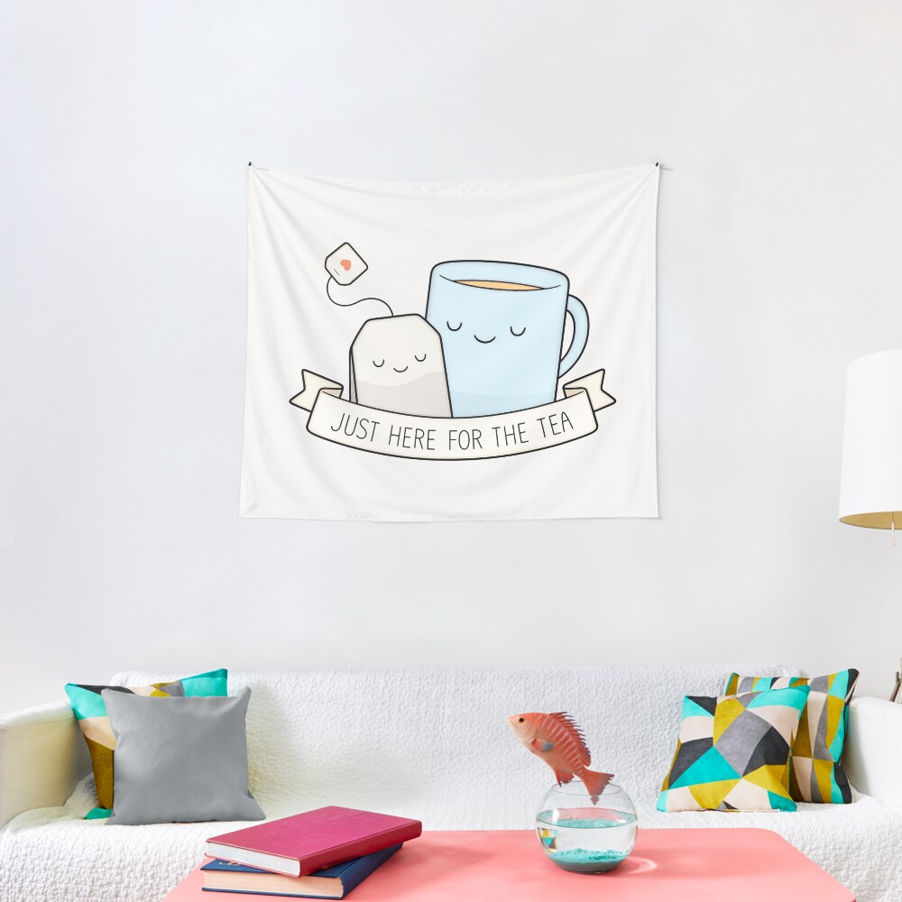 Just Here For The Tea Tapestry