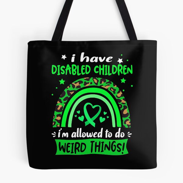 Item preview, Disabled Children Awareness - I have Disabled Children i am allowed to do Weird Things! designed and sold by KirstybShop.