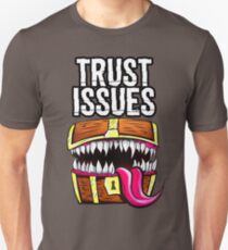Mimic - Trust Issues Unisex T-Shirt