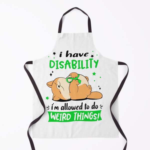 Item preview, Disability Awareness Funny I have Disability i'm allowed to do Weird Things! designed and sold by JanetShop809.