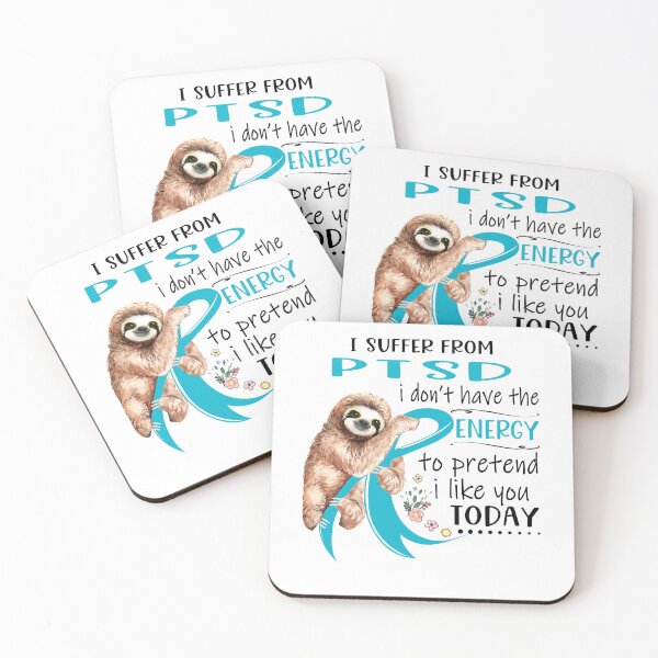 Item preview, I Suffer From PTSD i don't have the Energy To Pretend I Like You Today designed and sold by RunningShop.