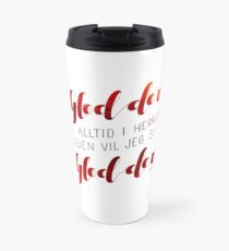 Gled dere alltid i Herren Travel Mug