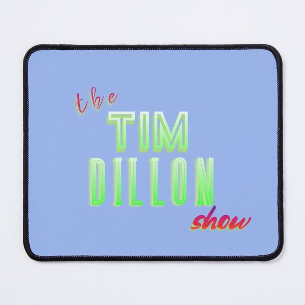 Item preview, The Tim Dillon Show, letters colorful  designed and sold by CraktmanShop.
