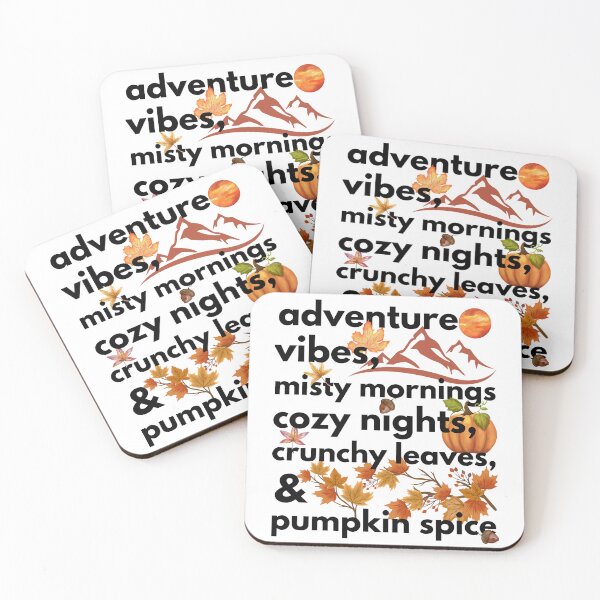 Item preview, adventure vibes misty mornings cozy nights crunchy leaves & pumpkin spice designed and sold by movie-popcorn.