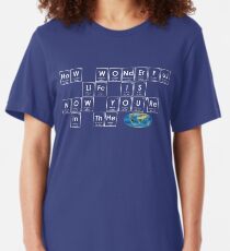 HoW WONdErFuL LiFe IS (white) Slim Fit T-Shirt