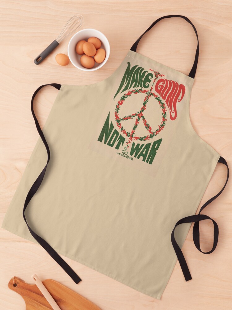Thumbnail 1 of 6, Apron, Make Guns Not War designed and sold by Anonymousbtb.