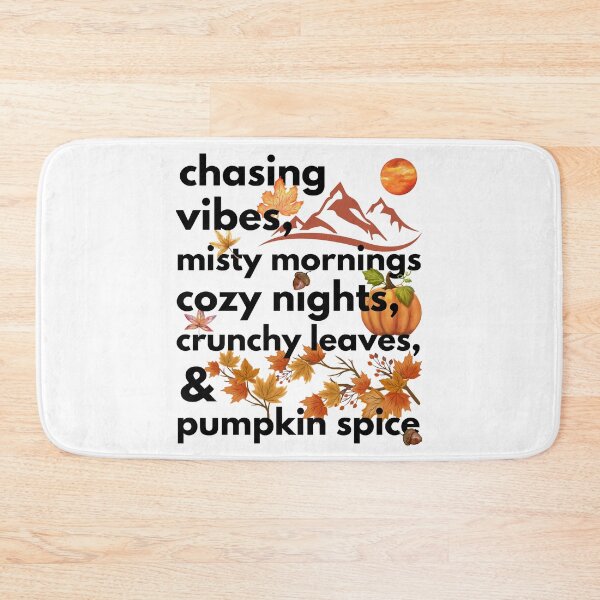 Item preview, chasing vibes misty mornings cozy nights crunchy leaves & pumpkin spice designed and sold by movie-popcorn.