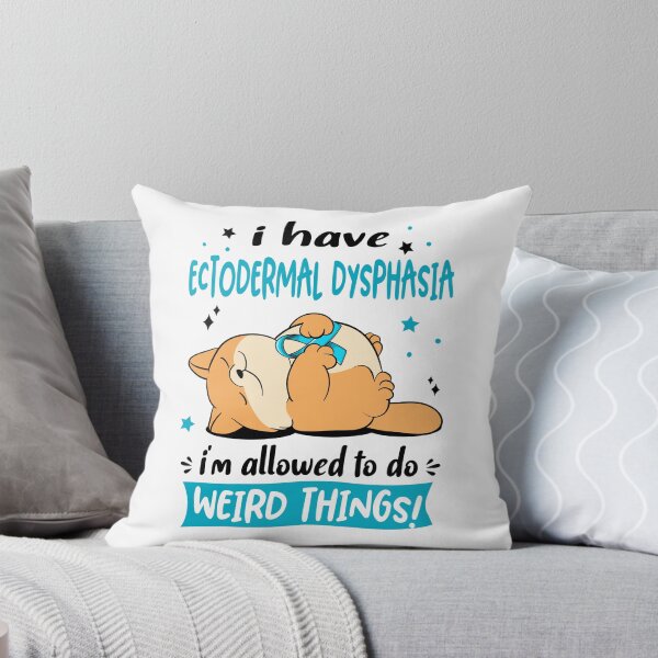 Item preview, Ectodermal Dysphasia Awareness Funny I have Ectodermal Dysphasia i'm allowed to do Weird Things! designed and sold by JanetShop809.