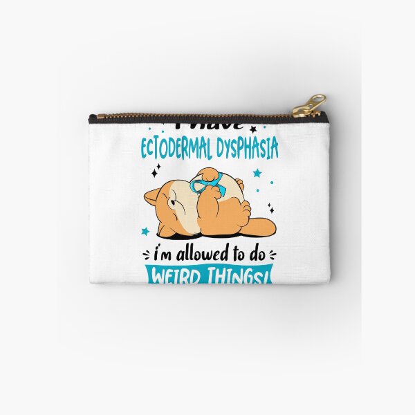 Item preview, Ectodermal Dysphasia Awareness Funny I have Ectodermal Dysphasia i'm allowed to do Weird Things! designed and sold by JanetShop809.