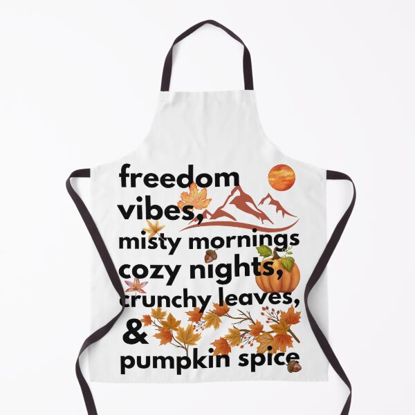 Item preview, freedom vibes misty mornings cozy nights crunchy leaves & pumpkin spice designed and sold by movie-popcorn.