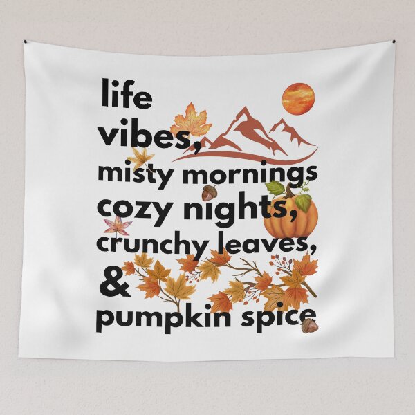 Item preview, life vibes misty mornings cozy nights crunchy leaves & pumpkin spice designed and sold by movie-popcorn.