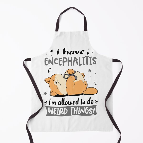 Item preview, Encephalitis Awareness Funny I have Encephalitis i'm allowed to do Weird Things! designed and sold by JanetShop809.