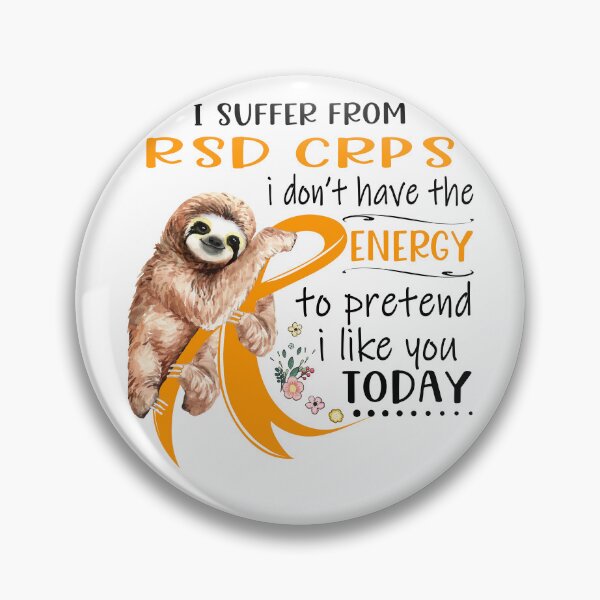 Item preview, I Suffer From RSD CRPS i don't have the Energy To Pretend I Like You Today designed and sold by RunningShop.