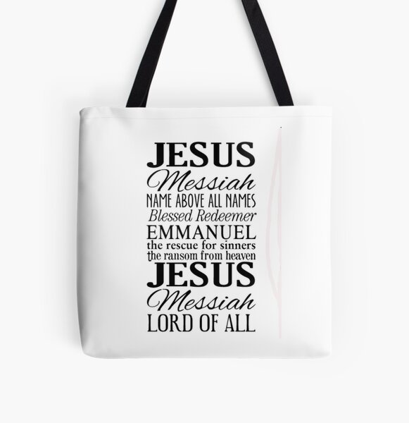 Jesus name Above All Names Tote Bag Jesus name Above All Names Tote Bag