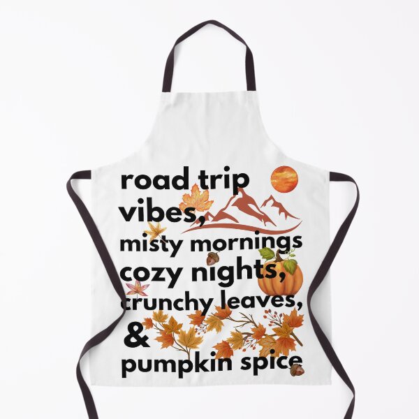 Item preview, road trip vibes misty mornings cozy nights crunchy leaves & pumpkin spice designed and sold by movie-popcorn.