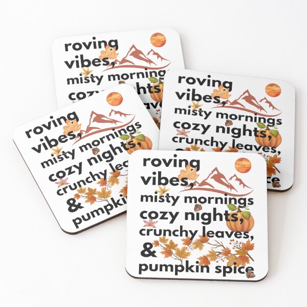 Item preview, roving vibes misty mornings cozy nights crunchy leaves & pumpkin spice designed and sold by movie-popcorn.