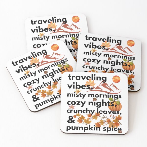 Item preview, traveling vibes misty mornings cozy nights crunchy leaves & pumpkin spice designed and sold by movie-popcorn.