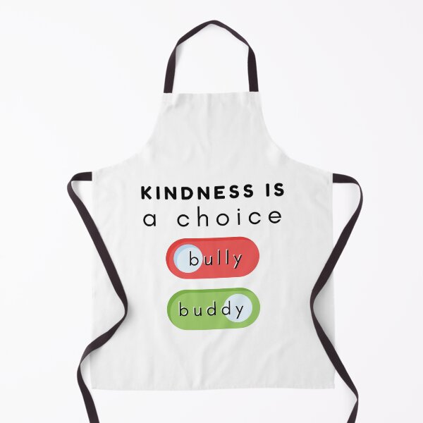 Item preview, Kindness is a choice bully and buddy designed and sold by pookamon14.
