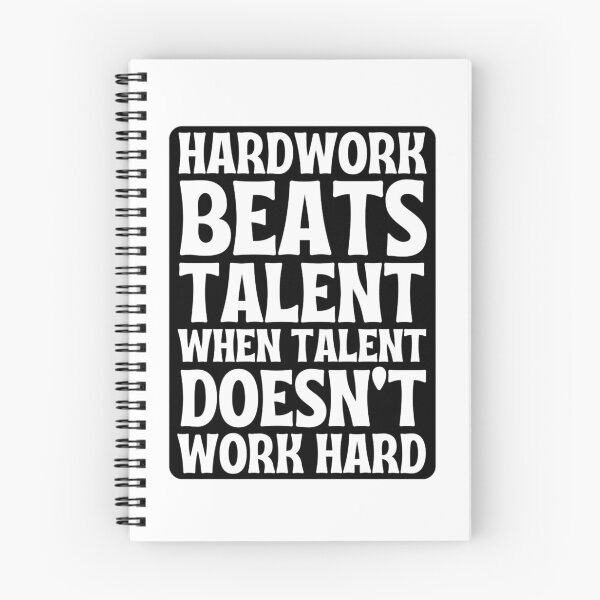 Item preview, Hard Work Beats Talent When Talent Doesnt Work Hard designed and sold by chetan786.