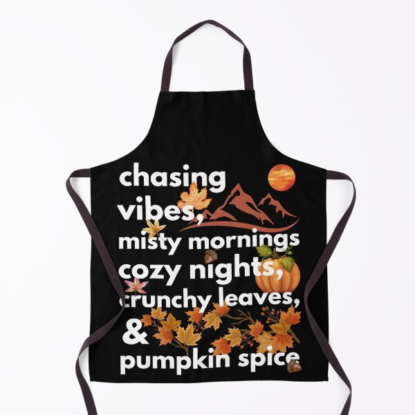 Item preview, chasing vibes misty mornings cozy nights crunchy leaves & pumpkin spice designed and sold by movie-popcorn.