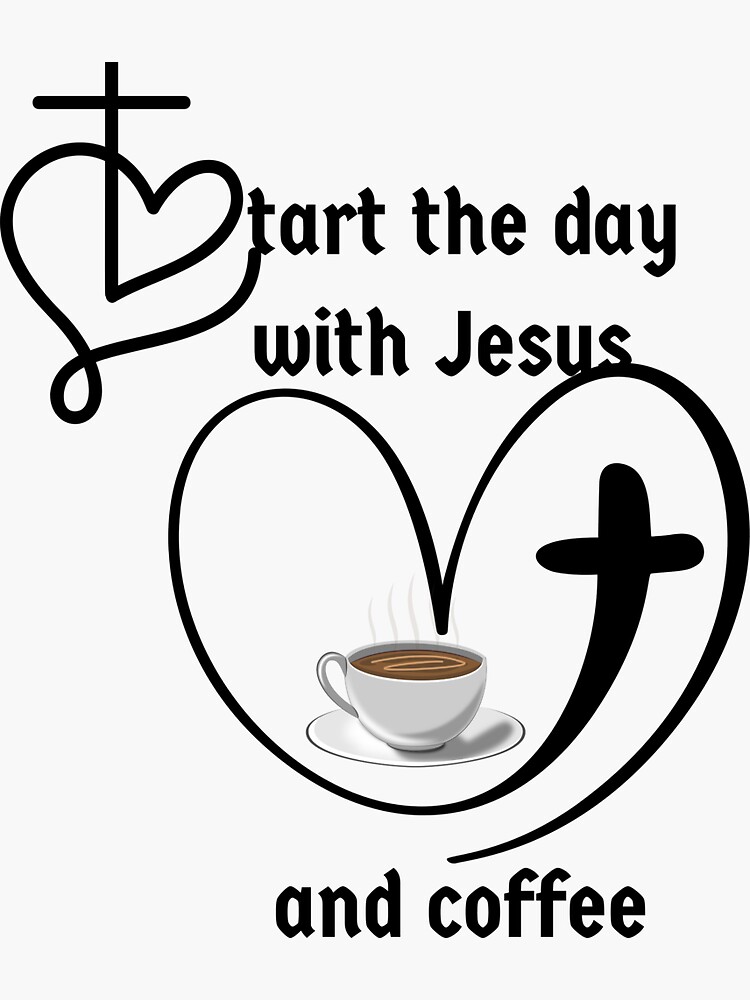 "Jesus in my Coffee Love Jesus, Love coffee " Sticker for Sale by