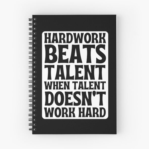 Item preview, Hard Work Beats Talent When Talent Doesnt Work Hard designed and sold by chetan786.
